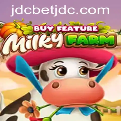 Exploring MilkyFarmBuyFeature: A Unique Gaming Experience with jdcbet