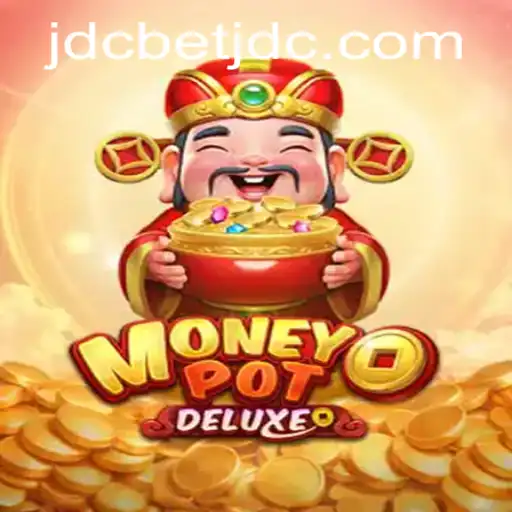 Unveiling the Thrills of MoneyPotDELUXE: A Deep Dive into Gameplay and Mechanics with jdcbet